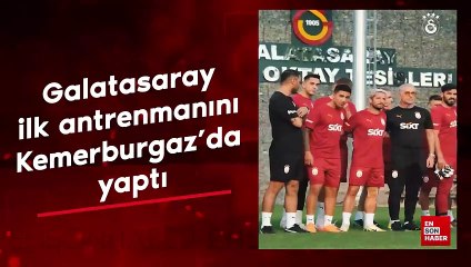 Galatasaray yeni sezon öncesi ilk antrenmanını Kemerburgaz'da yaptı