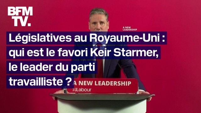 Législatives au Royaume-Uni: qui est Keir Starmer, leader du parti travailliste?
