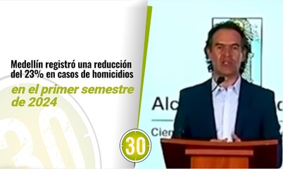 下载视频: Medellín registró una reducción del 23% en homicidios durante el primer semestre de 2024