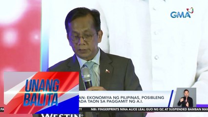 NEDA Sec. Balisacan – Ekonomiya ng Pilipinas, posibleng kumita ng P2.6T kada taon sa paggamit ng A.I. | Unang Balita