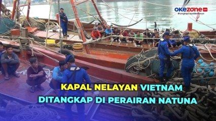 2 Kapal Nelayan Vietnam Curi Ikan di Perairan Natuna saat Cuaca Buruk