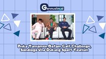 Buka Turnamen Batam Golf Challenge, Sandiaga Uno Dukung Sport Tourism