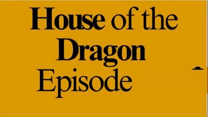 House of the Dragons Episode 4 (2024) Dailymotion Review