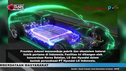 Jokowi Resmikan Pabrik Baterai Mobil Listrik Terbesar di Asia Tenggara