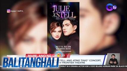 Teaser video ng "JULIEXSTELL: Ang Ating Tinig" concert, sa July 27 at 28 na sa New Frontier Theatre | Balitanghali