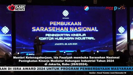 Menaker Ida Fauziyah Buka Acara Sarasehan Nasional Peningkatan Kinerja Mediator Hubungan Industrial 2024