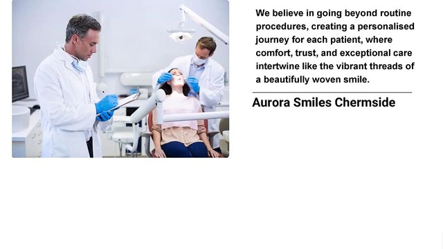 Aurora Smiles Chermside