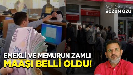 SON DAKİKA! EMEKLİ VE MEMURUN ZAMLI MAAŞLARI BELLİ OLDU!
