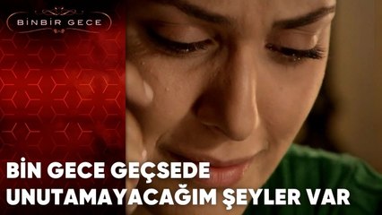 Bin Gece Geçsede Unutamayacağım Şeyler Var | Binbir Gece - 39.Bölüm