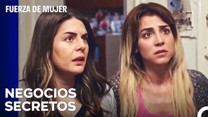 Yeliz Y Ceyda Están También Involucradas - Fuerza De Mujer Capitulo 103