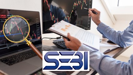 बाजार में फ्रॉड रोकने के लिए SEBI का एक्शन, ब्रोकर्स की जवाबदेही होगी तय