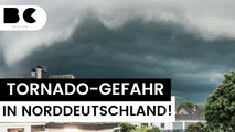 Nordsee-Küste: Gewitterzellen sorgen für Tornado-Gefahr!