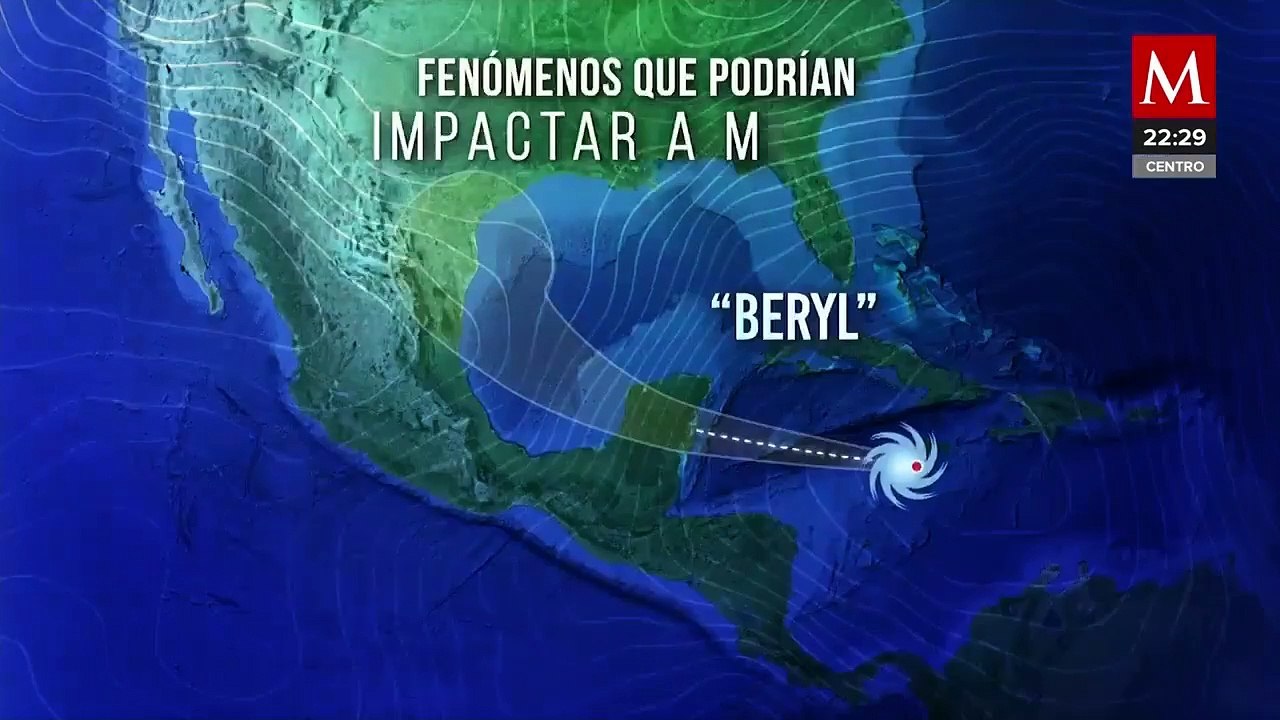 Huracán 'Beryl' avanza hacia México con potencial de impacto en Quintana Roo y Tamaulipas