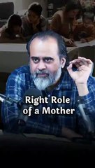 Right role of a mother || Acharya Prashant