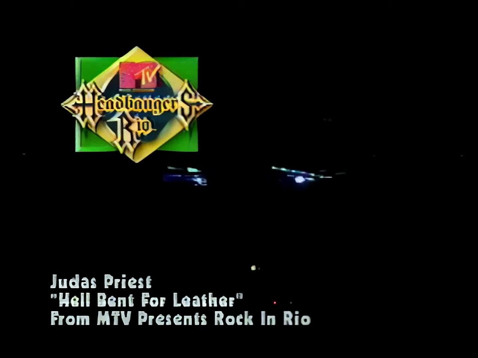 Judas Priest - Hell Bent for Leather - Live at Rock in Rio II, Maracanã Stadium, Rio de Janeiro, Brazil - January 23, 1991 - Headbangers Ball Video