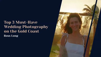 Top 3 Must-Have Wedding Photos on the Gold Coast