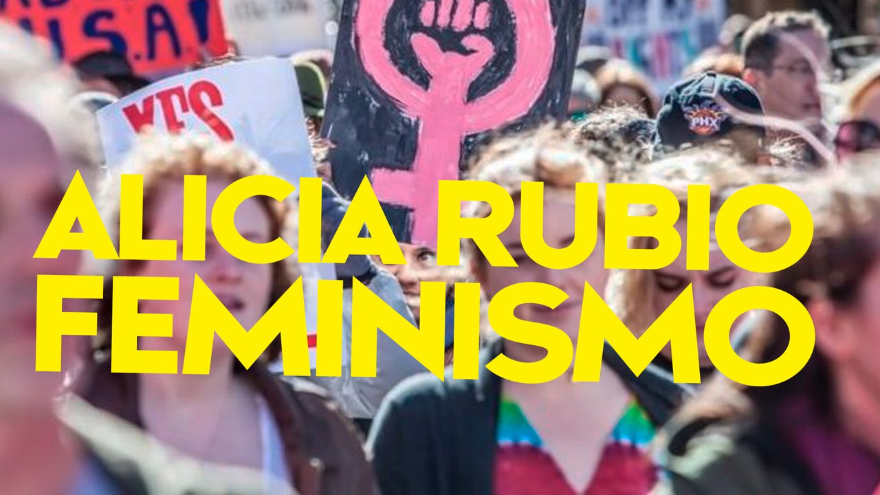 Alicia Rubio: "EL FEMINISMO  es un negocio que nos sale caro"