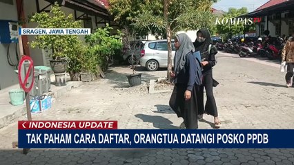 Download Video: Tak Paham dengan Sistem PPDB Online, Orang Tua Calon Siswa Penuhi Posko PPDB Sragen