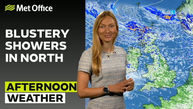 Met Office Afternoom Weather Forecast 04/07/24 – Windy, blustery showers in the north
