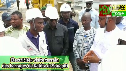 Électricité : visite terrain des barrages de Kaléta et Souapiti