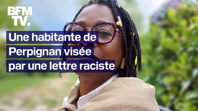 Ce n'est pas ma couleur de peau qui me définit : une habitante de Perpignan visée par une lettre raciste témoigne