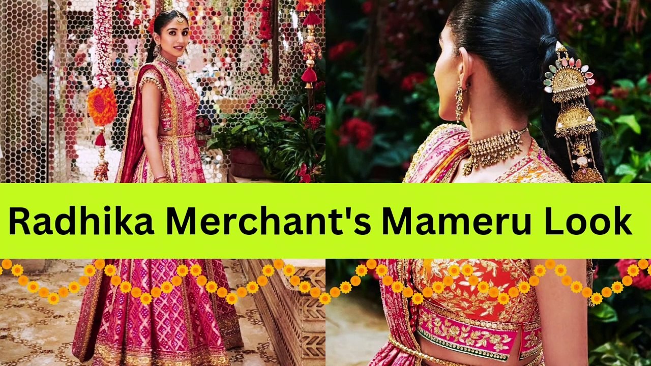 Radhika Merchant Mameru Ceremony Look  Anant Ambani and Radhika Merchant Wedding Begins 