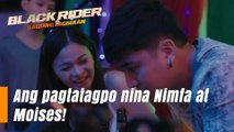 Black Rider: Ang pagtatagpo nina Nimfa at Moises! (Episode 172)