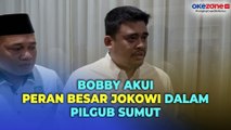 Bobby Nasution Akui Peran Besar Jokowi dalam Pilgub Sumut 2024