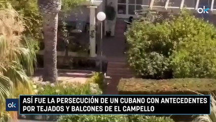 Así fue la persecución de un cubano con antecedentes por tejados y balcones de El Campello