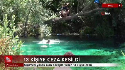 Bolu'da girilmesi yasak olan barajda yüzen 13 kişiye cezaJandarma ekipleri, elektrik akımına kapılma tehlikesi nedeniyle