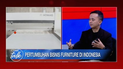 CHIEF TALK: Pertumbuhan Bisnis Furniture di Indonesia