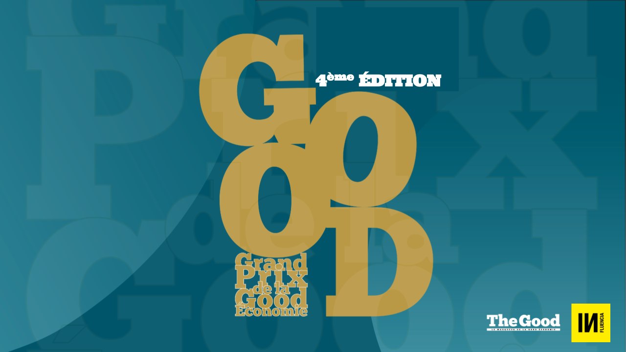 Grand Prix de la Good Economie 2024 - Le Best Of