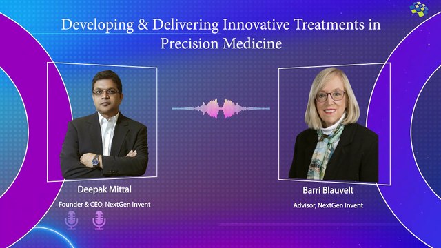 Developing and Delivering Innovative Treatments in Precision Medicine