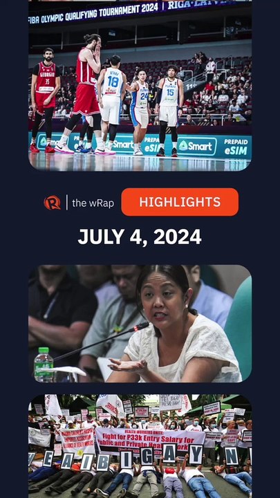 Today's headlines: Gilas Pilipinas, Binay & Cayetano, health workers' pandemic allowance | The wRap | July 4, 2024