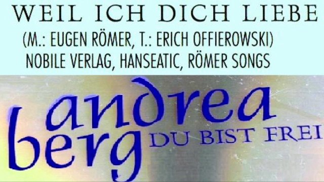 ANDREA BERG — WEIL ICH DICH LIEBE | ANDREA BERG - DU BIST FREI / (1992)