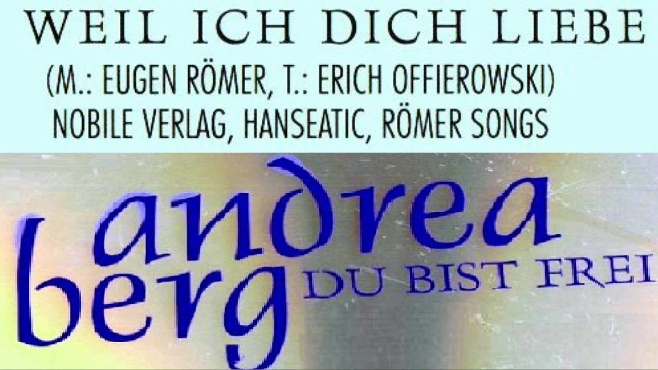 ANDREA BERG — WEIL ICH DICH LIEBE | ANDREA BERG - DU BIST FREI / (1992)
