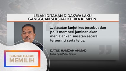 Lelaki ditahan didakwa laku gangguan seksual ketika kempen