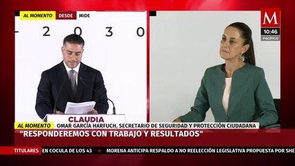 "Responderemos con trabajo y resultados" Omar García Harfuch