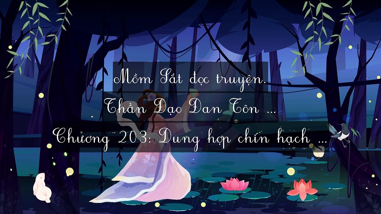 Chương 201-210 Thần Đạo Đan Tôn