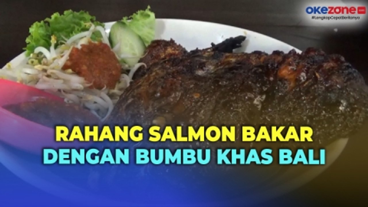Nikmatnya Kuliner Rahang Salmon Bakar Dipadukan dengan Bumbu Khas Bali