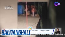 Pagtangay sa mga gamit ng isang food stall, nahuli-cam | Balitanghali