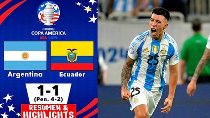 Argentina vs Ecuador 1-1 (Pen. 4-2) Highlights Goals | Copa America 2024