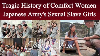 Sad History of comfort women Comfort women | world war | Thrilling Point