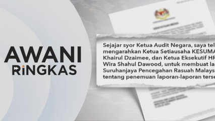 AWANI Ringkas: KESUMA lapor kepada SPRM
