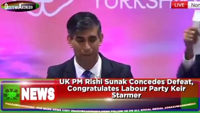 UK PM Rishi Sunak Concedes Defeat, Congratulates Labour Party Keir Starmer ~ OsazuwaAkonedo