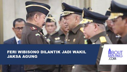 FERI WIBISONO RESMI DILANTIK MENJADI WAKIL JAKSA AGUNG
