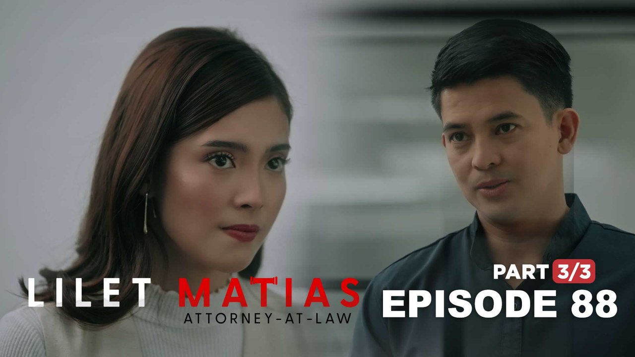 Lilet Matias, Attorney-At-Law: The ex-lovers are now rivals in court! (Full Episode 88 - Part 3/3)