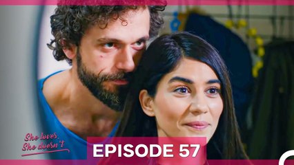 She Loves She Doesn't Episode 57