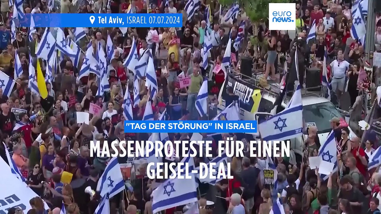 'Tag der Störung' in Tel Aviv: Massenproteste fordern Freilassung der Geiseln