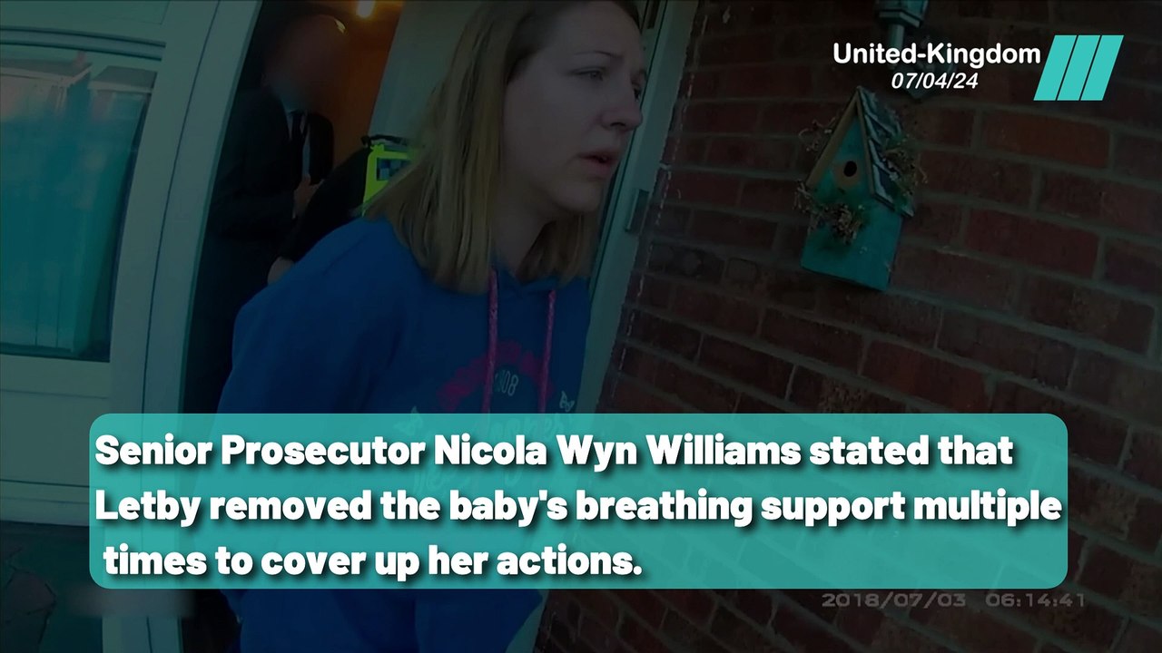 Prosecutor Reveals: Lucy Letby's Actions to Cover Up Her Crimes